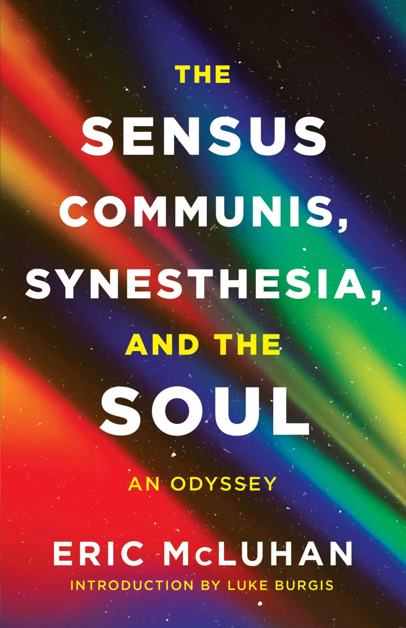 Cover: 9781998336050 | The Sensus Communis, Synesthesia, and the Soul | An Odyssey | McLuhan