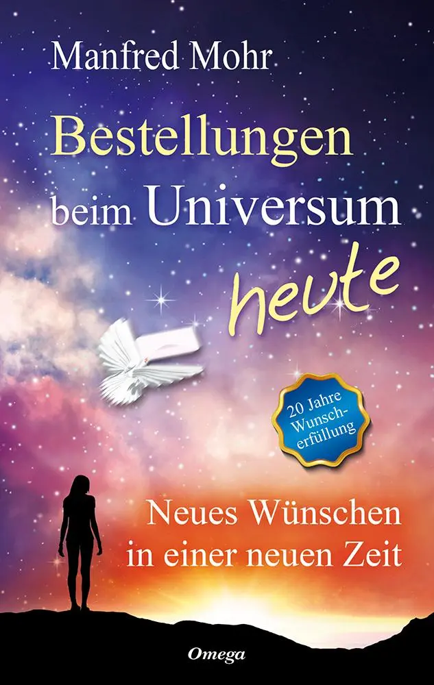 Cover: 9783898456050 | Bestellungen beim Universum heute | Neues Wünschen in einer neuen Zeit