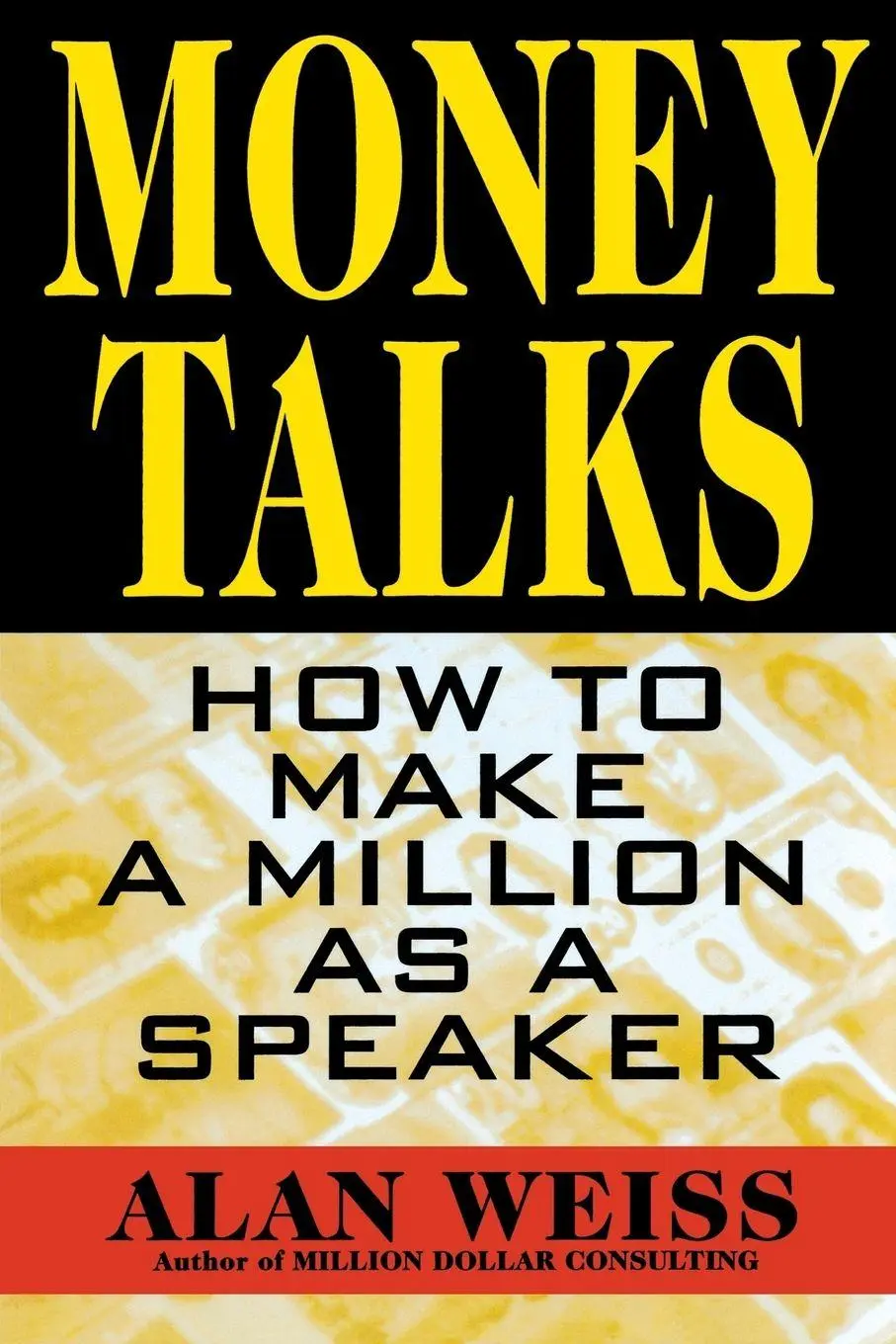 Cover: 9780070696150 | Money Talks | How to Make a Million as a Speaker | Alan Weiss | Buch