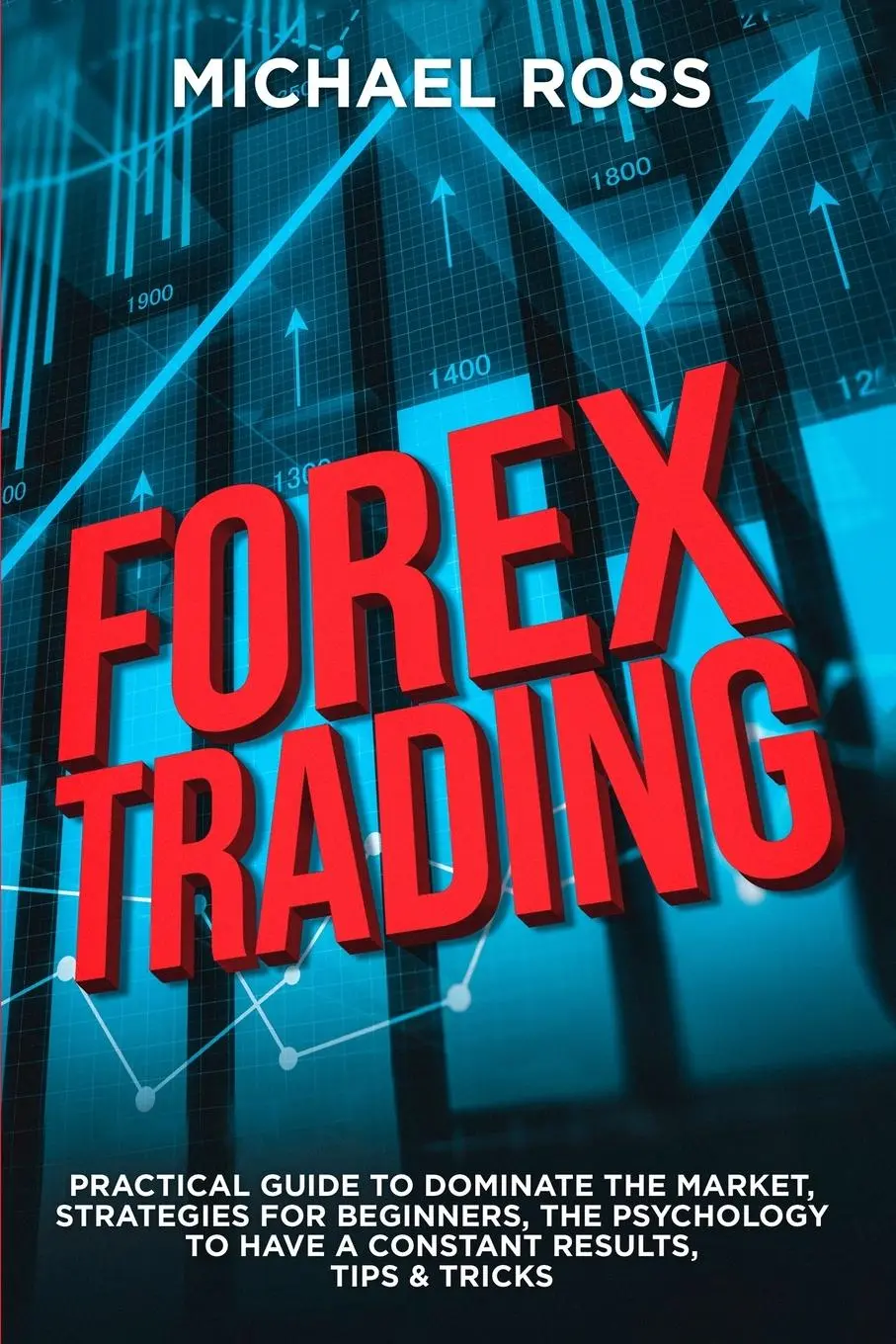 Cover: 9781801446150 | Forex Trading | Michael Ross | Taschenbuch | Englisch | 2021