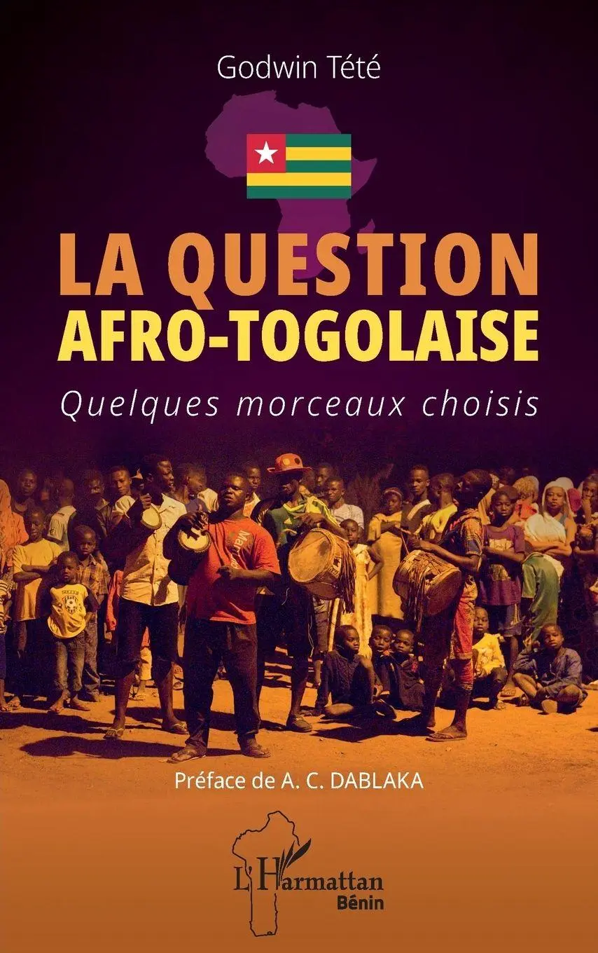 Cover: 9782336426150 | La question afro-togolaise | Quelques morceaux choisis | Godwin Tété