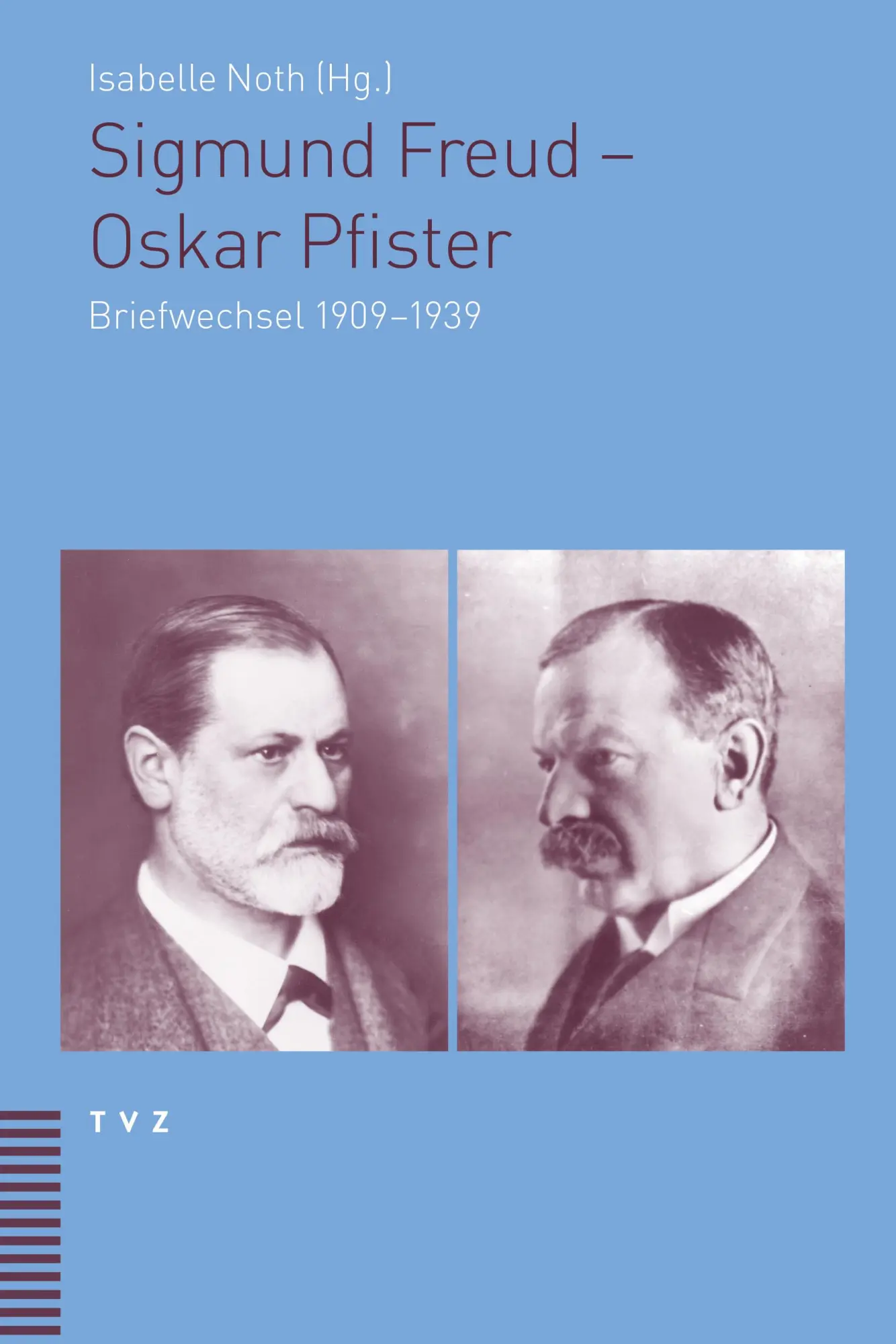 Cover: 9783290176150 | Sigmund Freud - Oskar Pfister | Briefwechsel 1909-1939 | Sigmund Freud