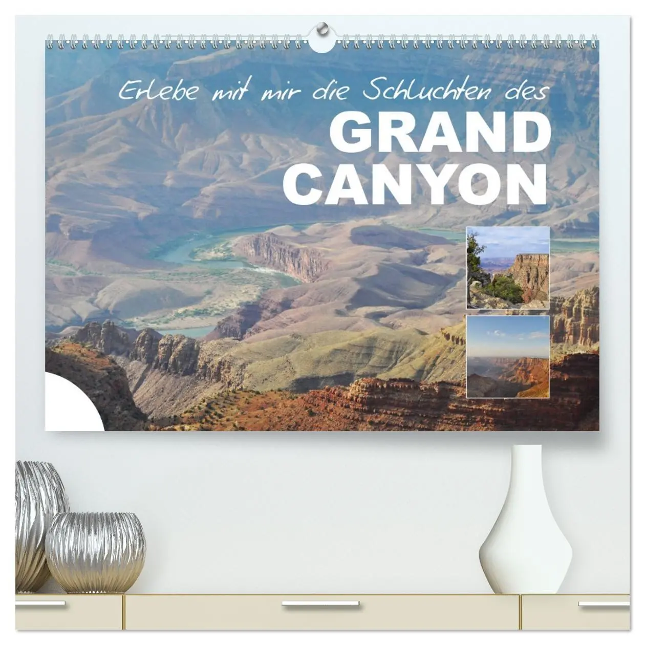 Cover: 9783457656150 | Erlebe mit mir die Schluchten des Grand Canyon (hochwertiger...