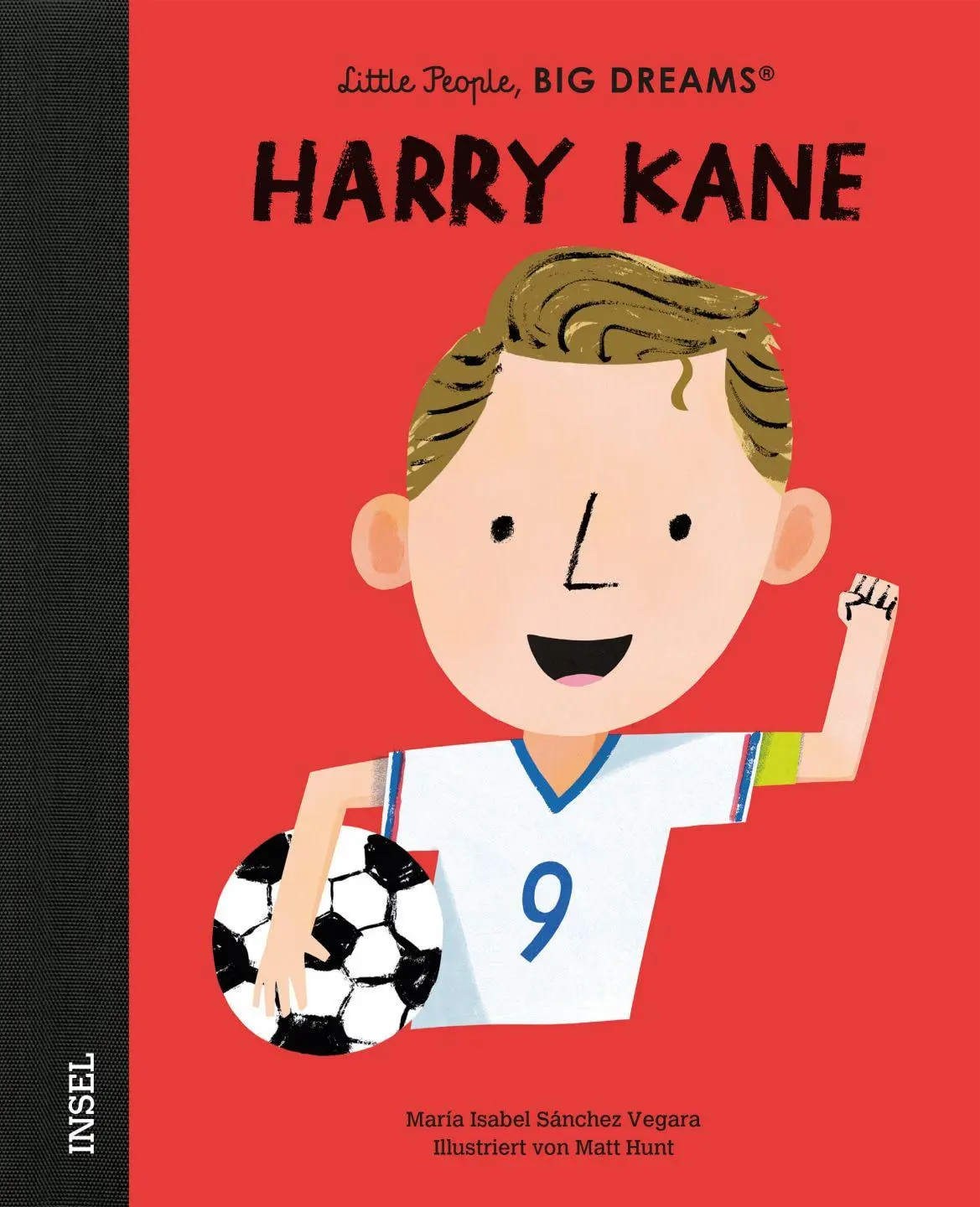 Cover: 9783458646150 | Harry Kane - Little People, BIG DREAMS (Deutsche Ausgabe) | Vegara