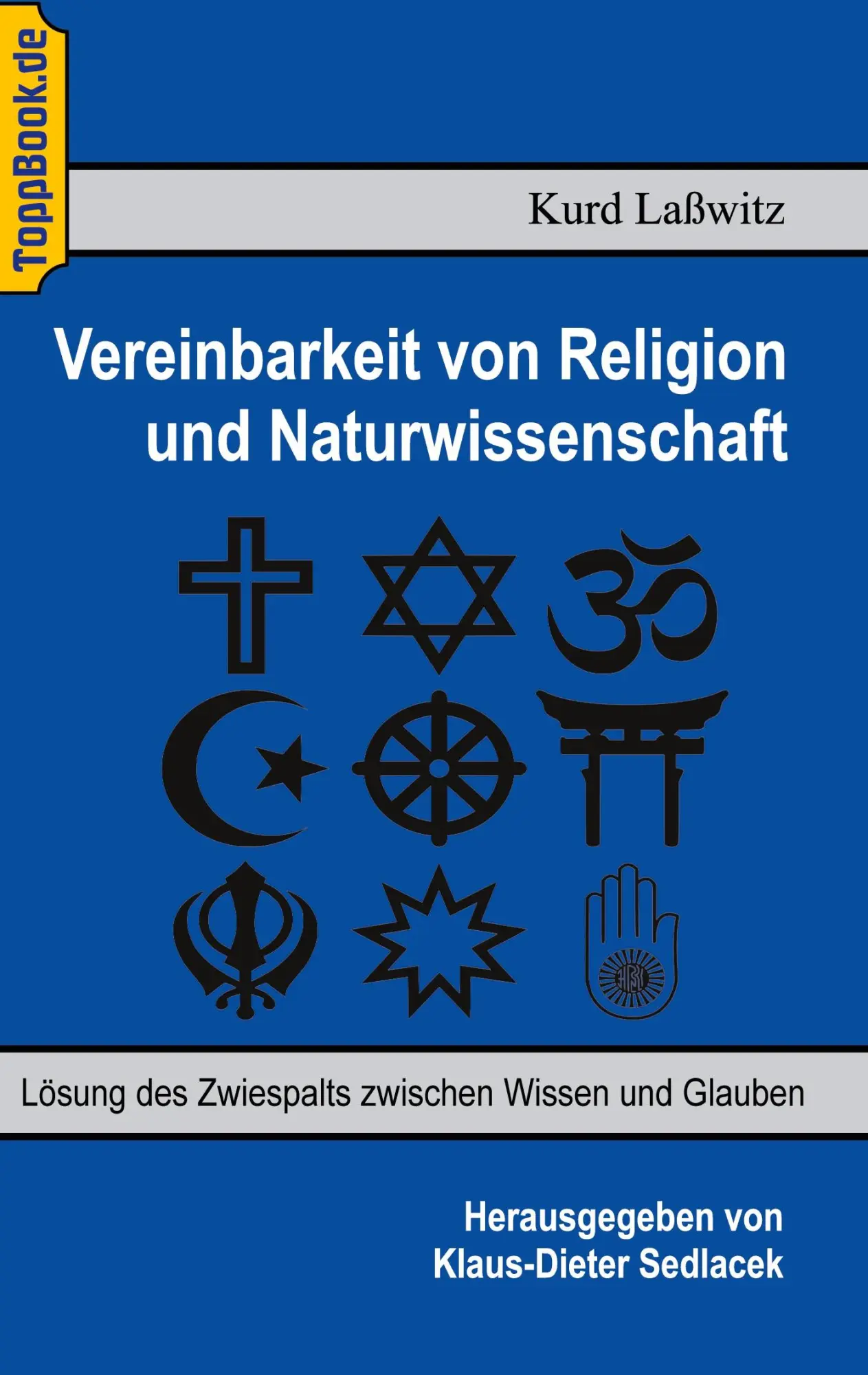 Cover: 9783732256150 | Vereinbarkeit von Religion und Naturwissenschaft | Sedlacek (u. a.)