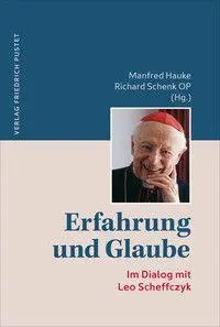 Cover: 9783791736150 | Erfahrung und Glaube | Im Dialog mit Leo Scheffczyk | Hauke (u. a.)