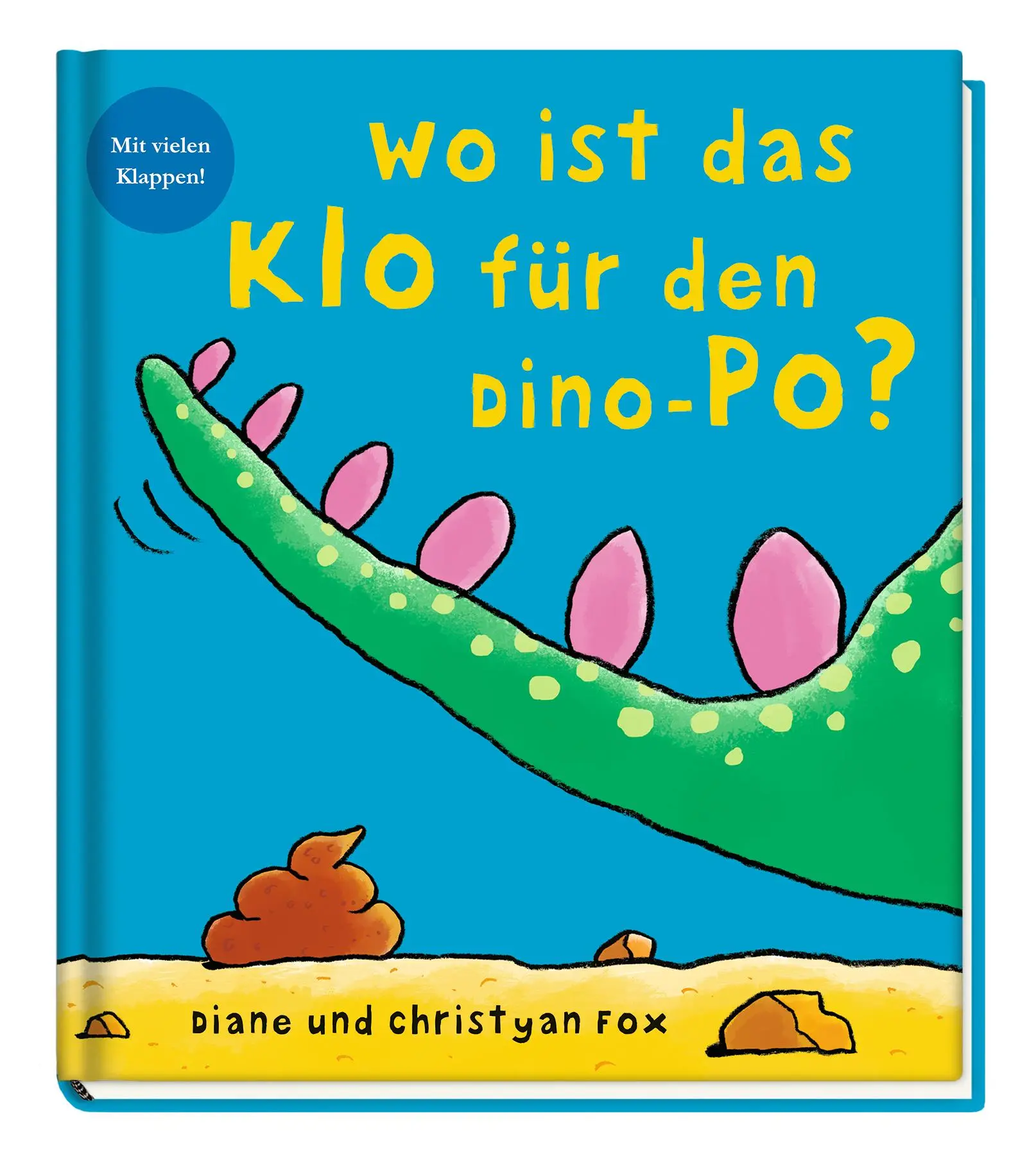 Cover: 9783833236150 | Wo ist das Klo für den Dino-Po? | Mit vielen Klappen | Fox (u. a.)
