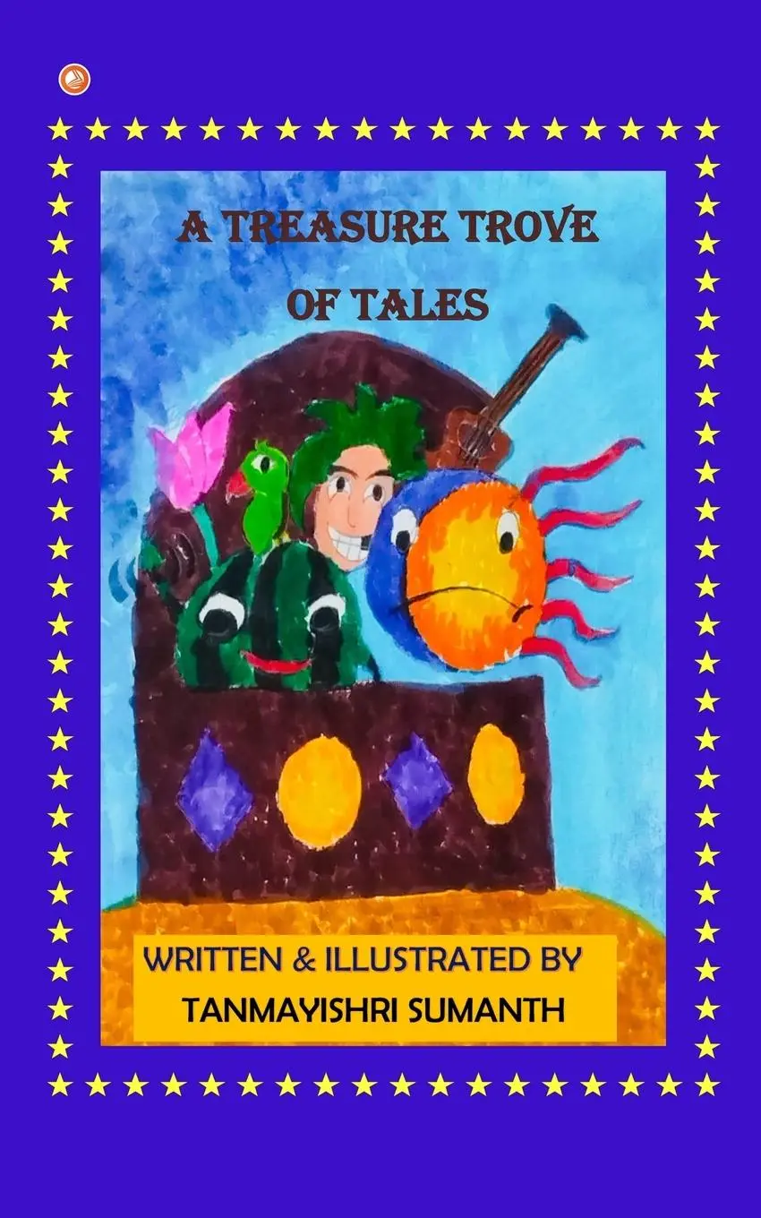 Cover: 9789356216150 | A Treasure Trove of Tales | Tanmayishri Sumanth | Taschenbuch | 2024