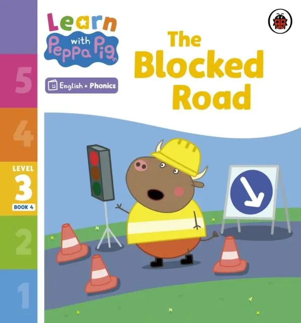 Cover: 9780241576250 | Learn with Peppa Phonics Level 3 Book 4 - The Blocked Road (Phonics...