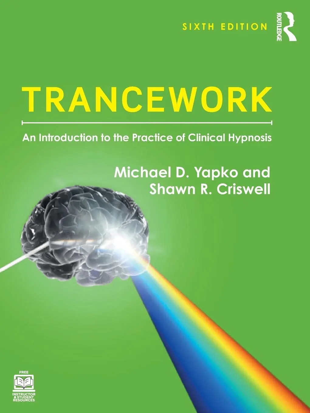 Cover: 9781032656250 | Trancework | An Introduction to the Practice of Clinical Hypnosis