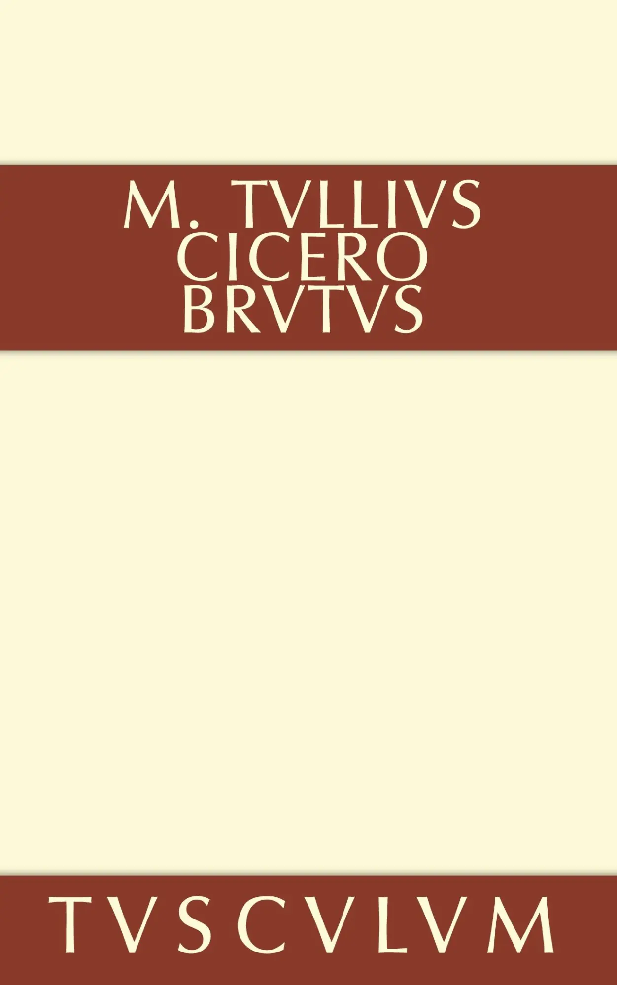 Cover: 9783110356250 | Brutus | Lateinisch-deutsch | Marcus Tullius Cicero | Buch | 363 S.