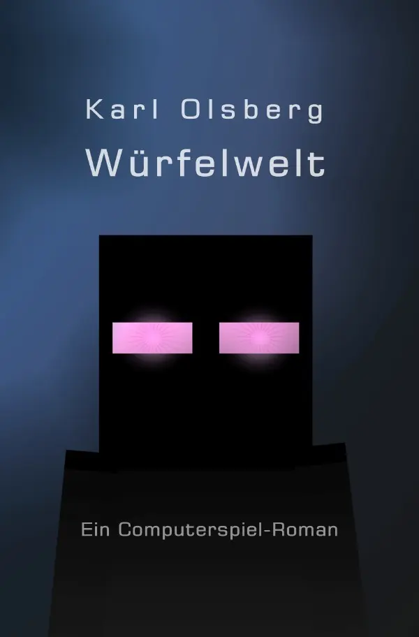 Cover: 9783737506250 | Würfelwelt | Ein Computerspiel-Roman | Karl Olsberg | Taschenbuch