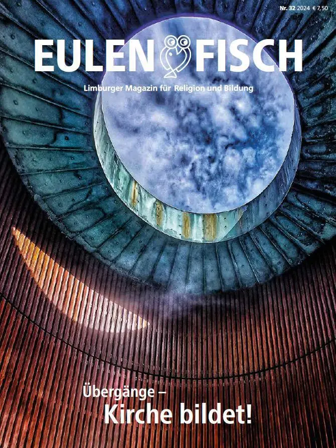 Cover: 9783784036250 | Übergänge - Kirche bildet! | Eulenfisch 1_2024 | Limburg | Broschüre