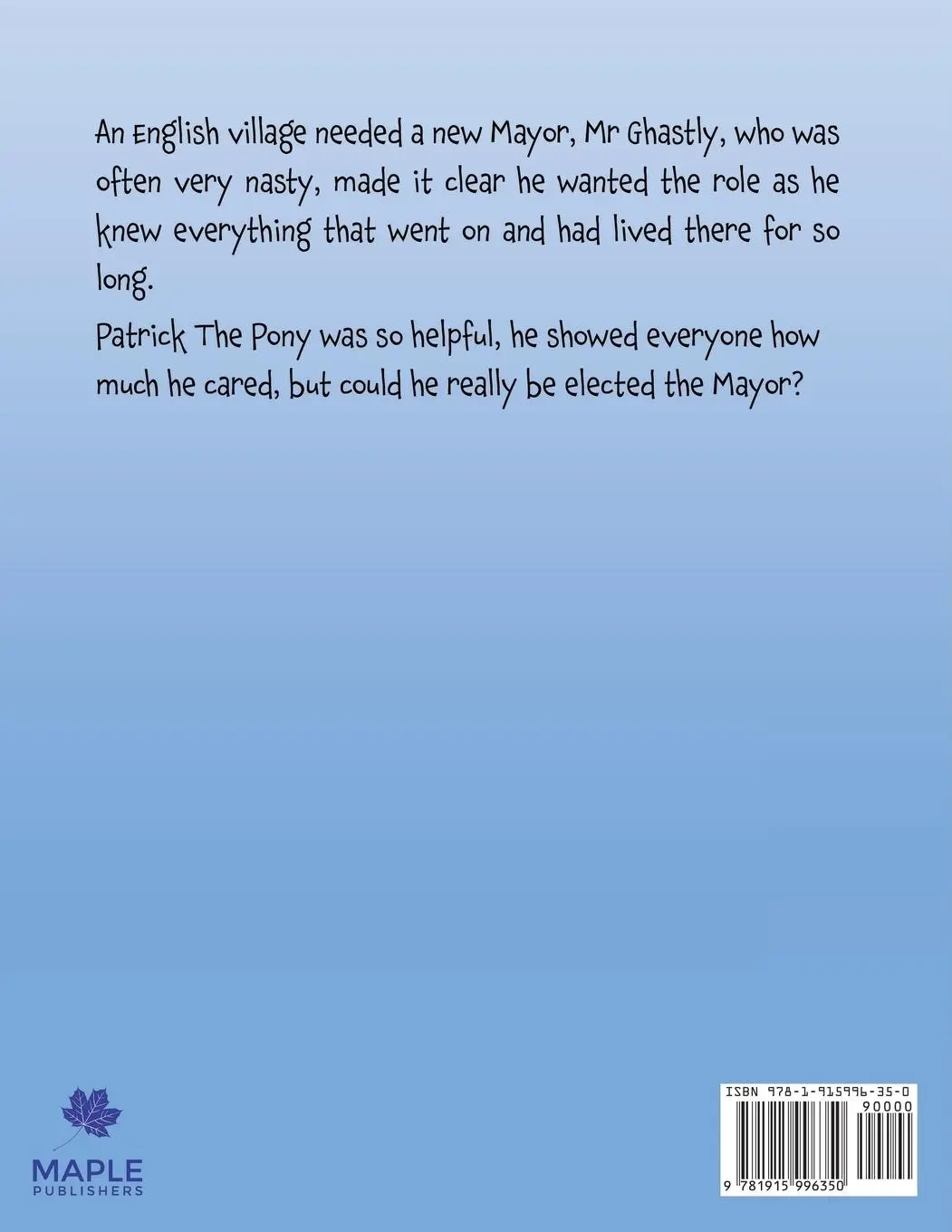 Rückseite: 9781915996350 | How A Pony Became Mayor | Kirk Petrakis (u. a.) | Taschenbuch | 2023