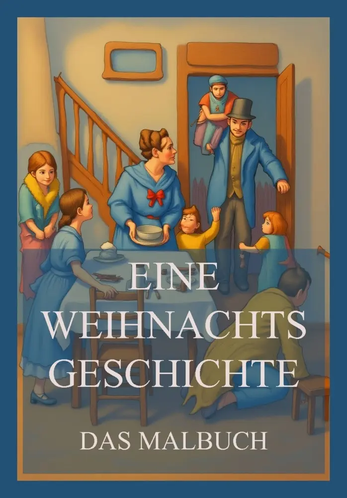 Cover: 9783988686350 | Eine Weihnachtsgeschichte - Das Malbuch | Für Kinder und Erwachsene