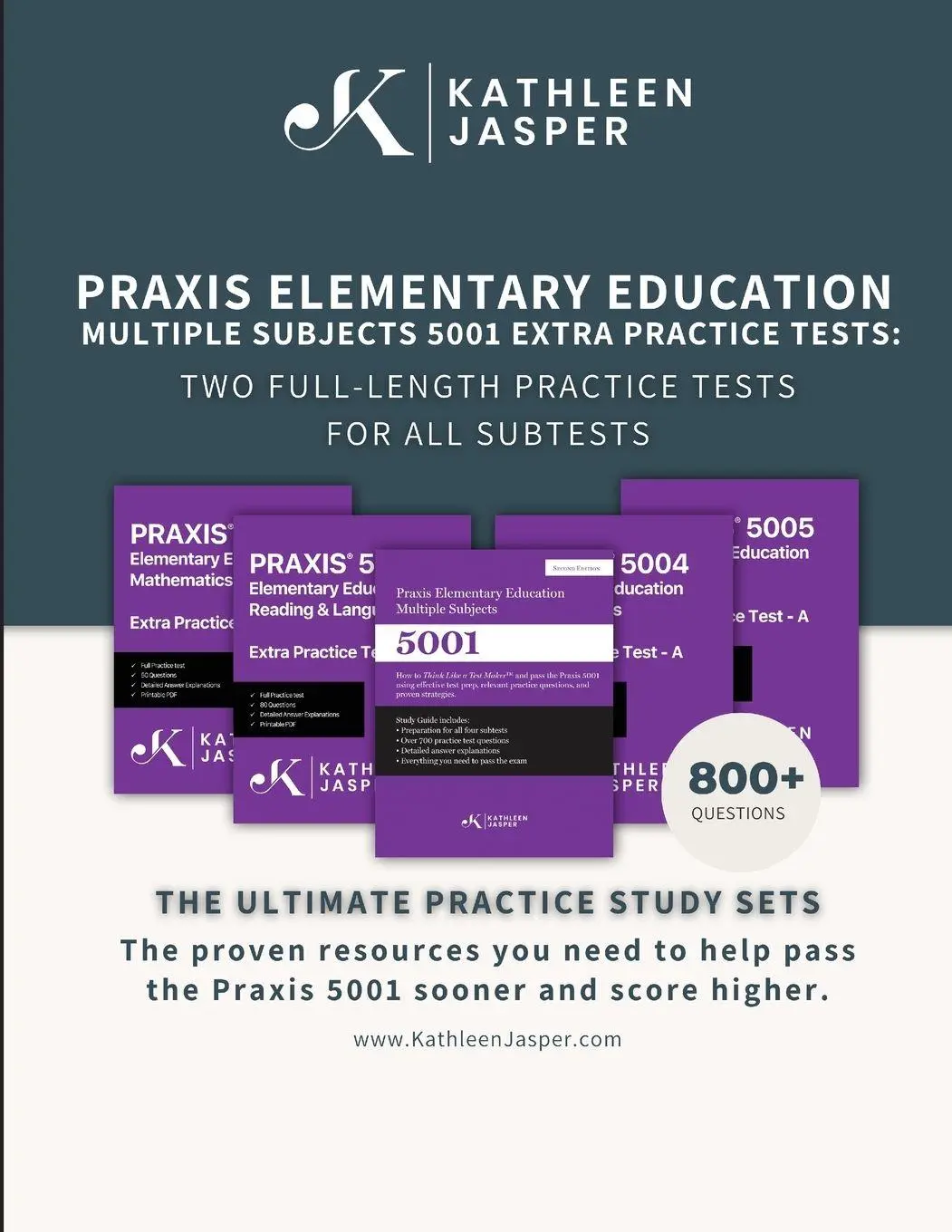 Cover: 9798282896350 | Praxis 5001 Extra Practice Tests | Kathleen Jasper | Taschenbuch