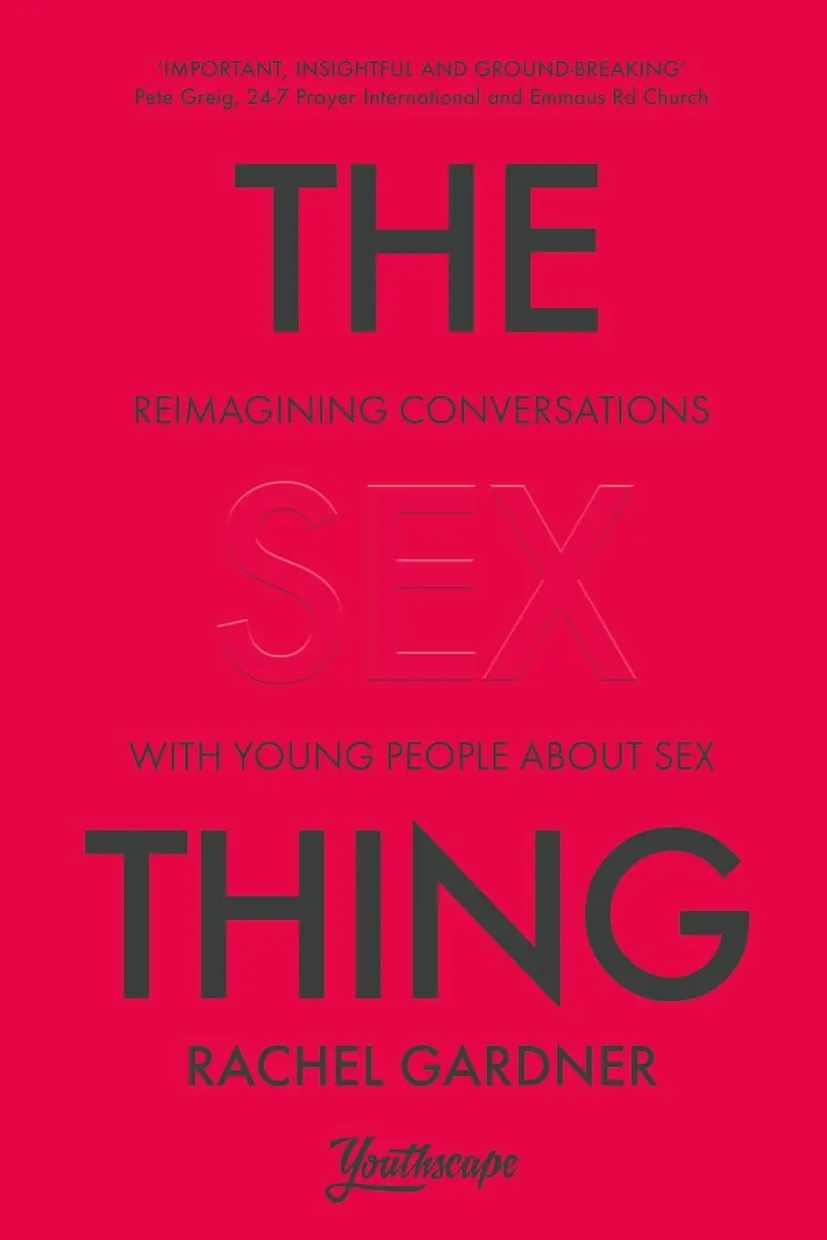 Cover: 9780281086450 | The Sex Thing | Reimagining conversations with young people about sex
