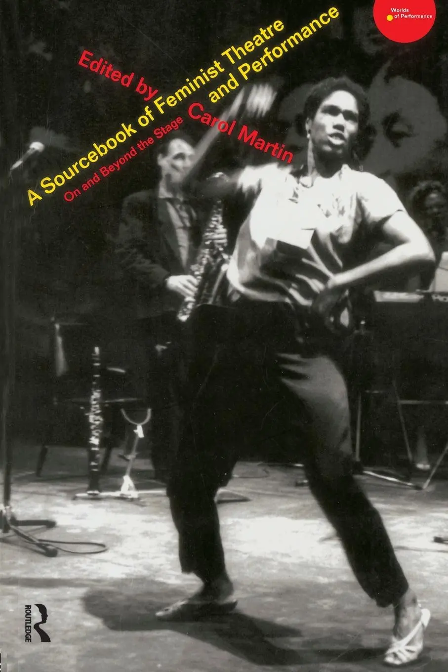 Cover: 9780415106450 | A Sourcebook on Feminist Theatre and Performance | Carol Martin | Buch