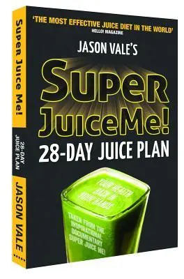 Cover: 9780954766450 | Super Juice Me! | 28 Day Juice Plan | Jason Vale | Taschenbuch | 2015