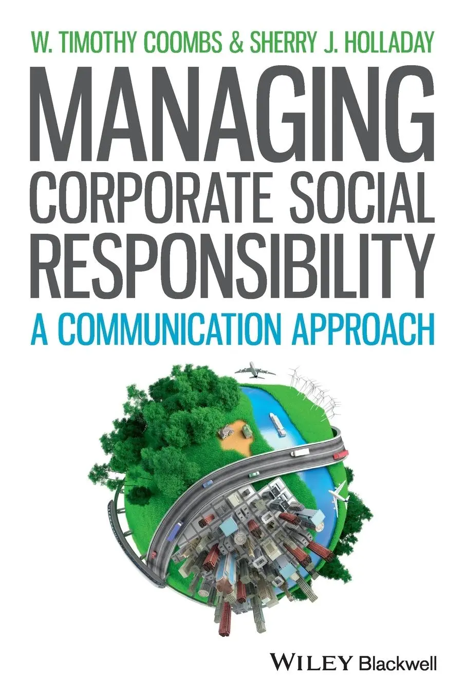 Cover: 9781444336450 | Managing Corporate Social Responsibility | W Timothy Coombs (u. a.)