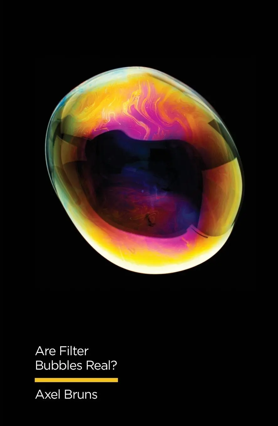 Cover: 9781509536450 | Are Filter Bubbles Real? | Axel Bruns | Taschenbuch | 160 S. | 2019