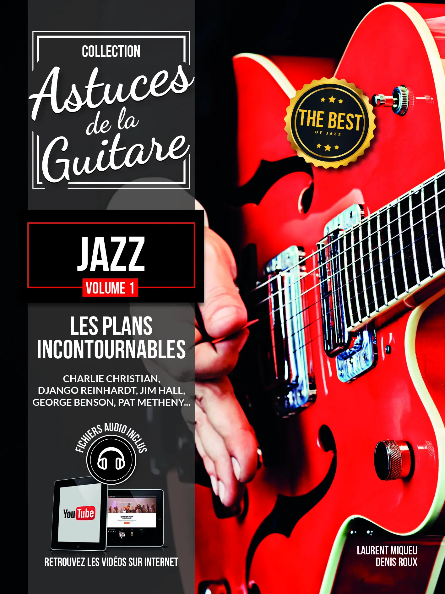 Cover: 9790707006450 | Astuces de la Guitare Jazz Vol. 1 | Denis Roux_Laurant Miqueu