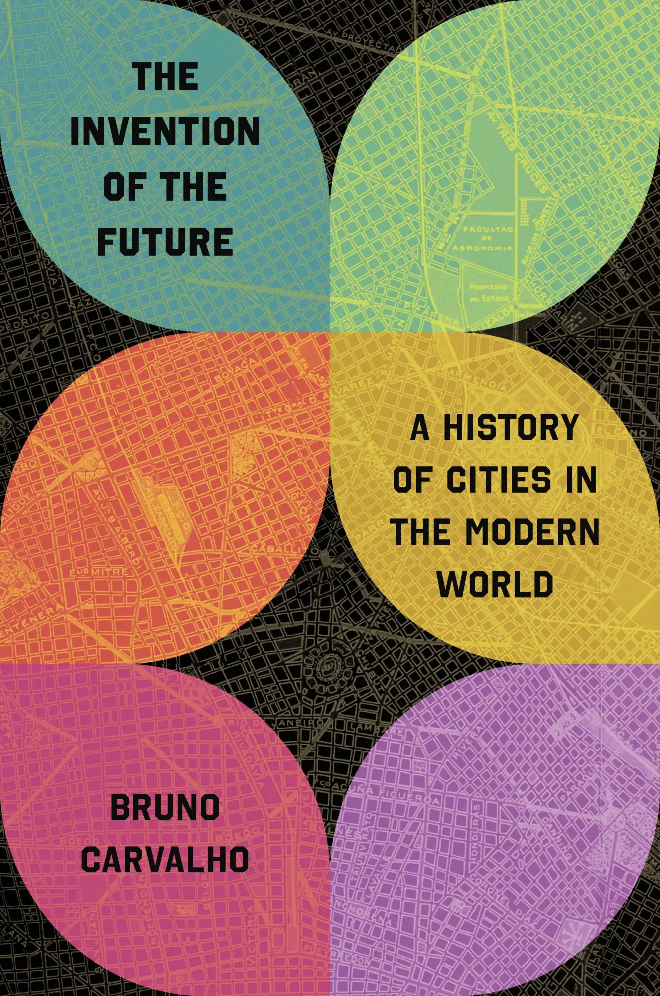 Cover: 9780691246550 | The Invention of the Future | A History of Cities in the Modern World