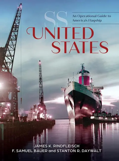 Cover: 9780764366550 | SS United States | An Operational Guide to America's Flagship | Buch Cover: 9780764366550 | SS United States | An Operational Guide to America's Flagship | Buch