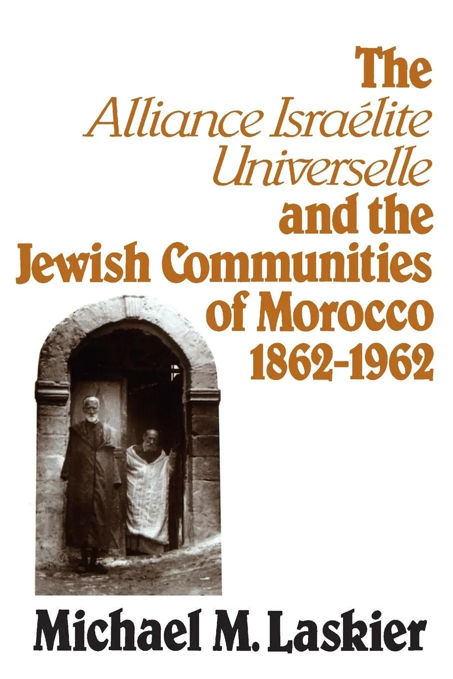 Cover: 9780873956550 | The Alliance Israelite Universelle and the Jewish Communities of...