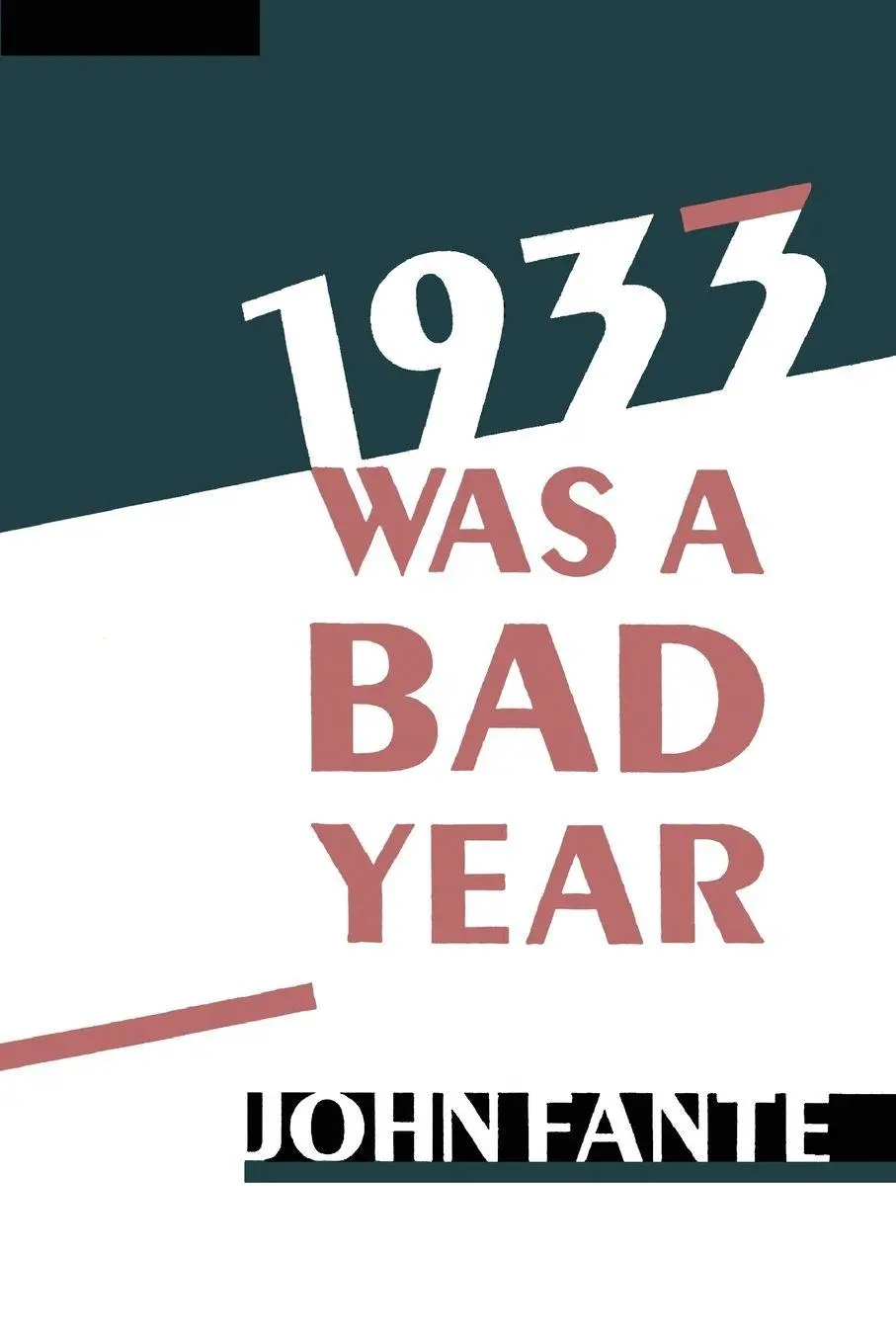 Cover: 9780876856550 | 1933 Was a Bad Year | John Fante | Taschenbuch | 130 S. | Englisch