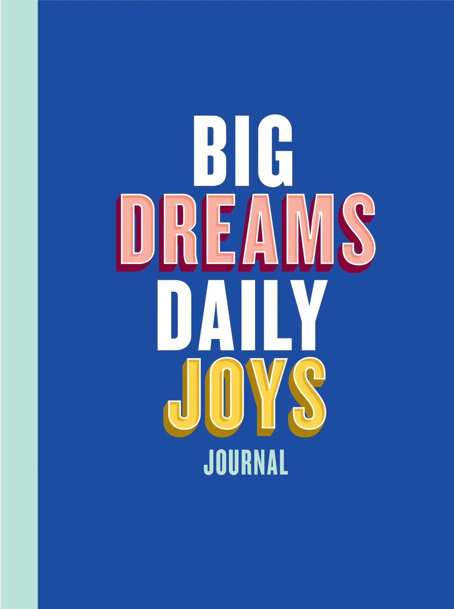 Cover: 9781452176550 | Big Dreams, Daily Joys Journal | Elise Blaha Cripe | Englisch | 2020