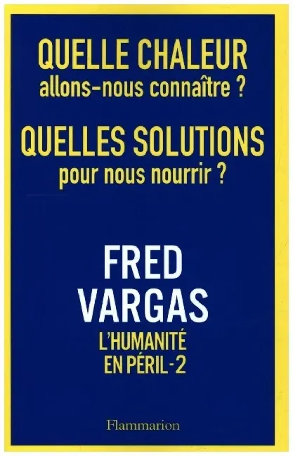 Cover: 9782080286550 | Quelle chaleur allons nous connaître ? Quelles solutions pour nous...