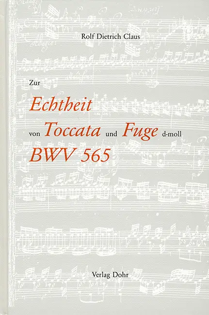 Cover: 9783925366550 | Zur Echtheit Von Toccata und Fuge D-Moll Bwv 565 | Leben und Werk