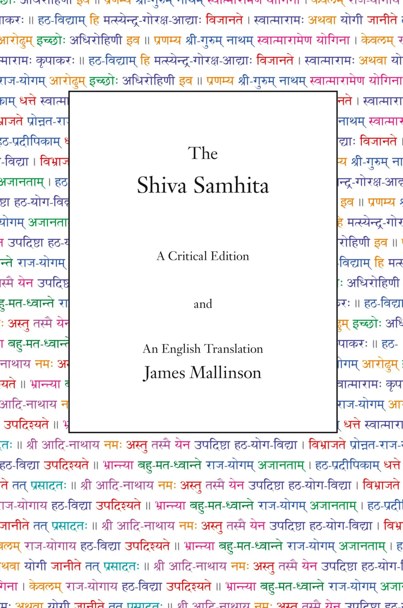 Cover: 9780971646650 | The Shiva Samhita | A Critical Edition and An English Translation