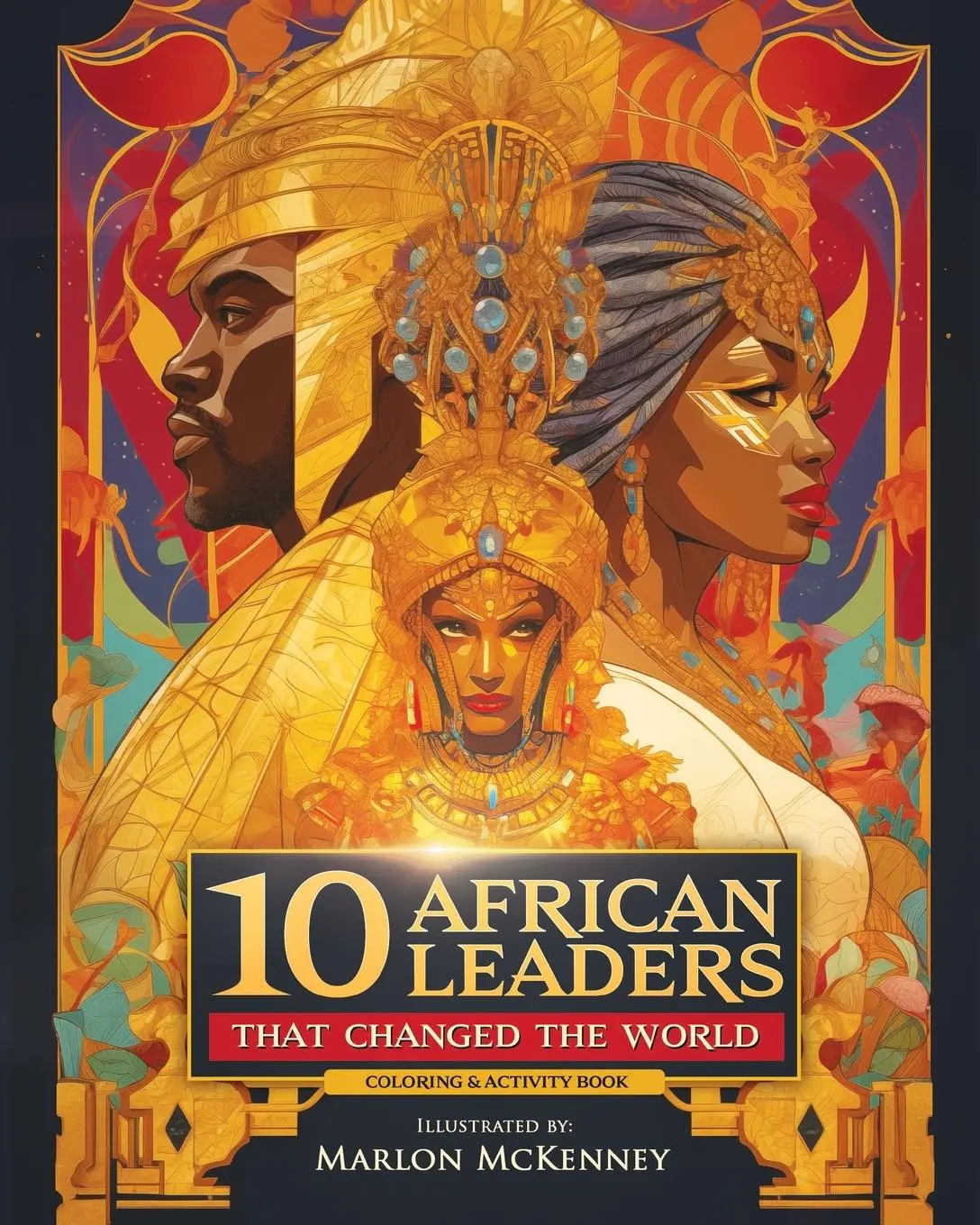 Cover: 9781736466650 | 10 African Leaders that Changed the World | Coloring &amp; Activity Book