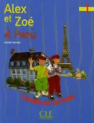Cover: 9782090316650 | Alex et Zoe a Paris 1: Cahier de lecture | Colette Samson (u. a.)