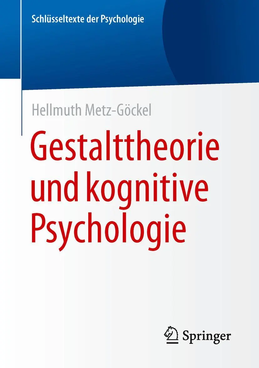 Cover: 9783658126650 | Gestalttheorie und kognitive Psychologie | Hellmuth Metz-Göckel | Buch