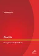 Cover: 9783842886650 | Biophilie: Die angeborene Liebe zur Natur | Yvonne Schyrer | Buch