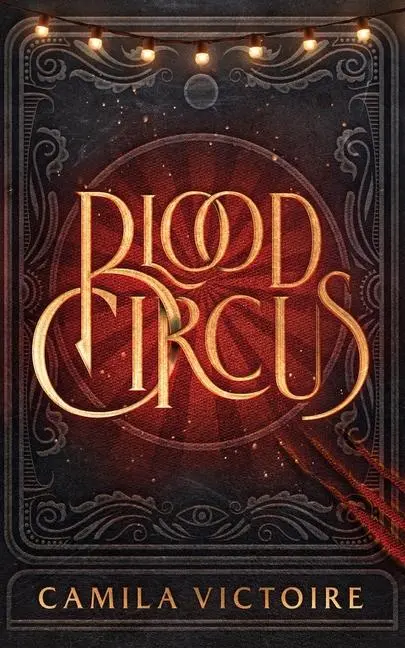 Cover: 9798212876650 | Blood Circus | Camila Victoire | Taschenbuch | Englisch | 2024
