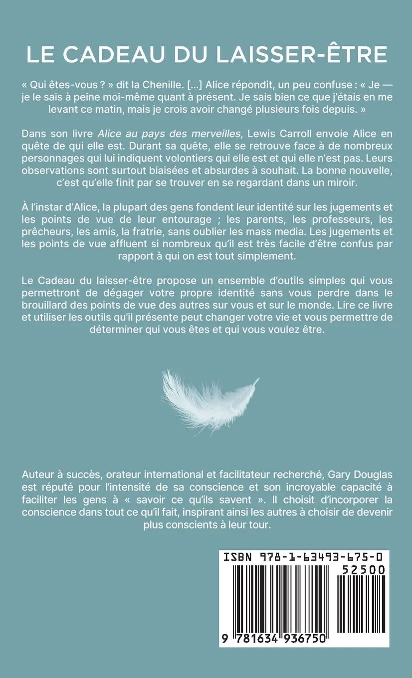 Rückseite: 9781634936750 | Le Cadeau du laisser-être (French) | Gary M. Douglas | Taschenbuch
