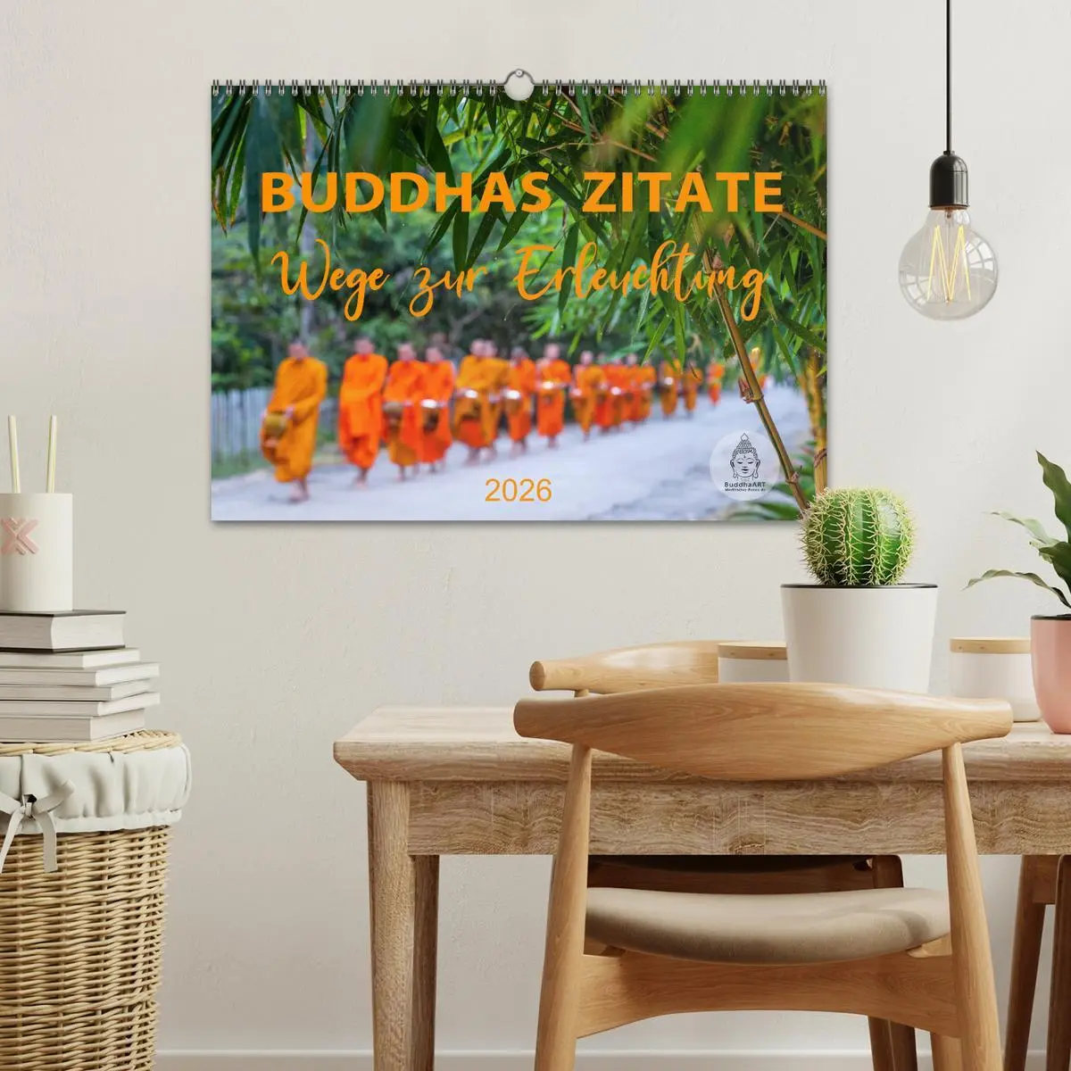 Bild: 9783457526750 | Buddhas Zitate Wege zur Erleuchtung (Wandkalender 2026 DIN A3...