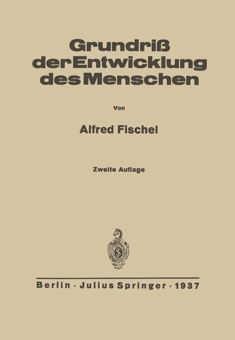 Cover: 9783642896750 | Grundriss der Entwicklung des Menschen | Alfred Fischel | Taschenbuch