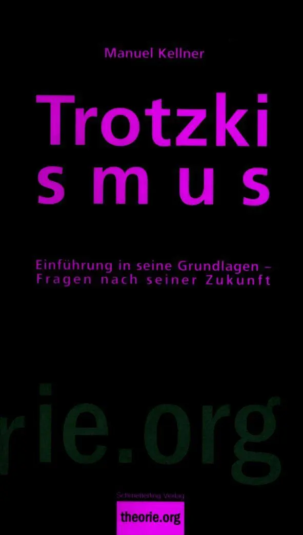 Cover: 9783896576750 | Trotzkismus | Manuel Kellner | Taschenbuch | theorie.org | 180 S.
