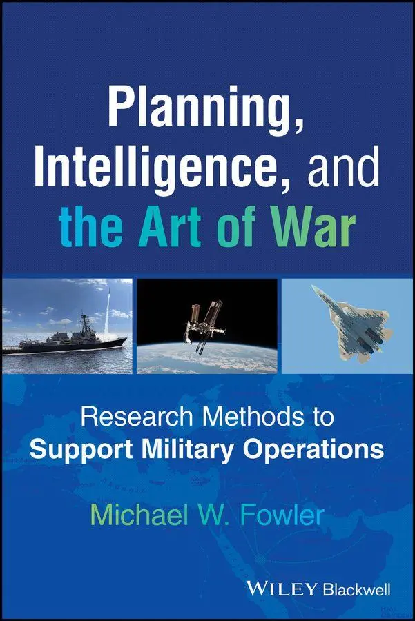 Cover: 9781394356850 | Planning, Intelligence, and the Art of War | Michael W. Fowler | Buch