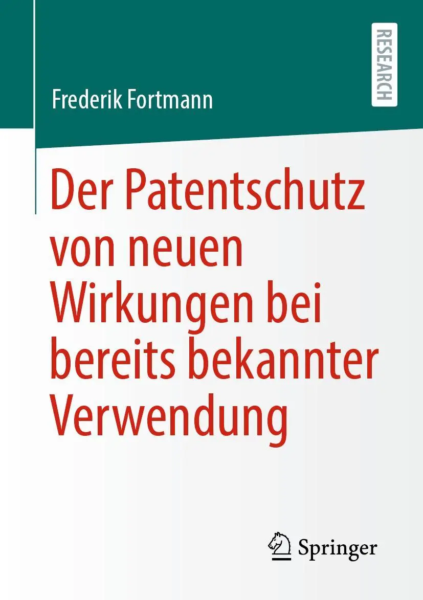 Cover: 9783658346850 | Der Patentschutz von neuen Wirkungen bei bereits bekannter Verwendung