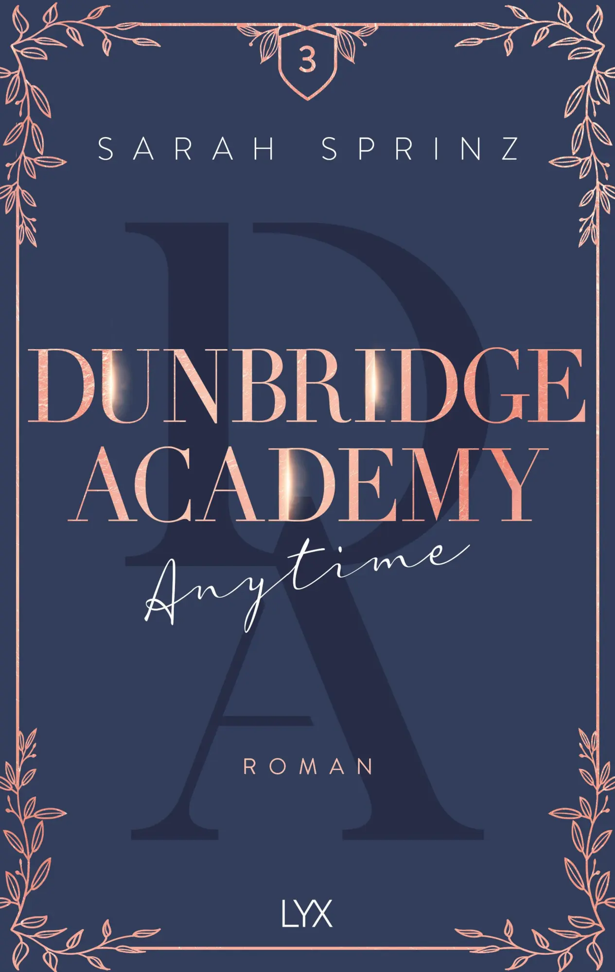 Cover: 9783736316850 | Dunbridge Academy - Anytime | Sarah Sprinz | Taschenbuch | 476 S.