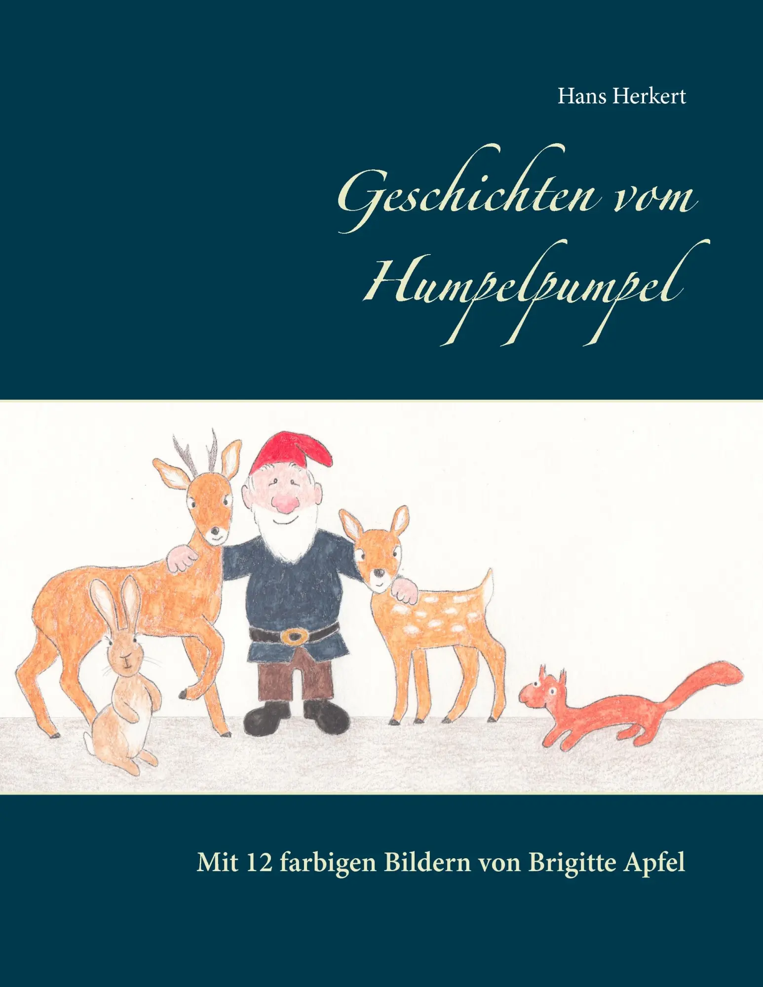 Cover: 9783743176850 | Geschichten vom Humpelpumpel | Hans Herkert | Taschenbuch | 136 S.