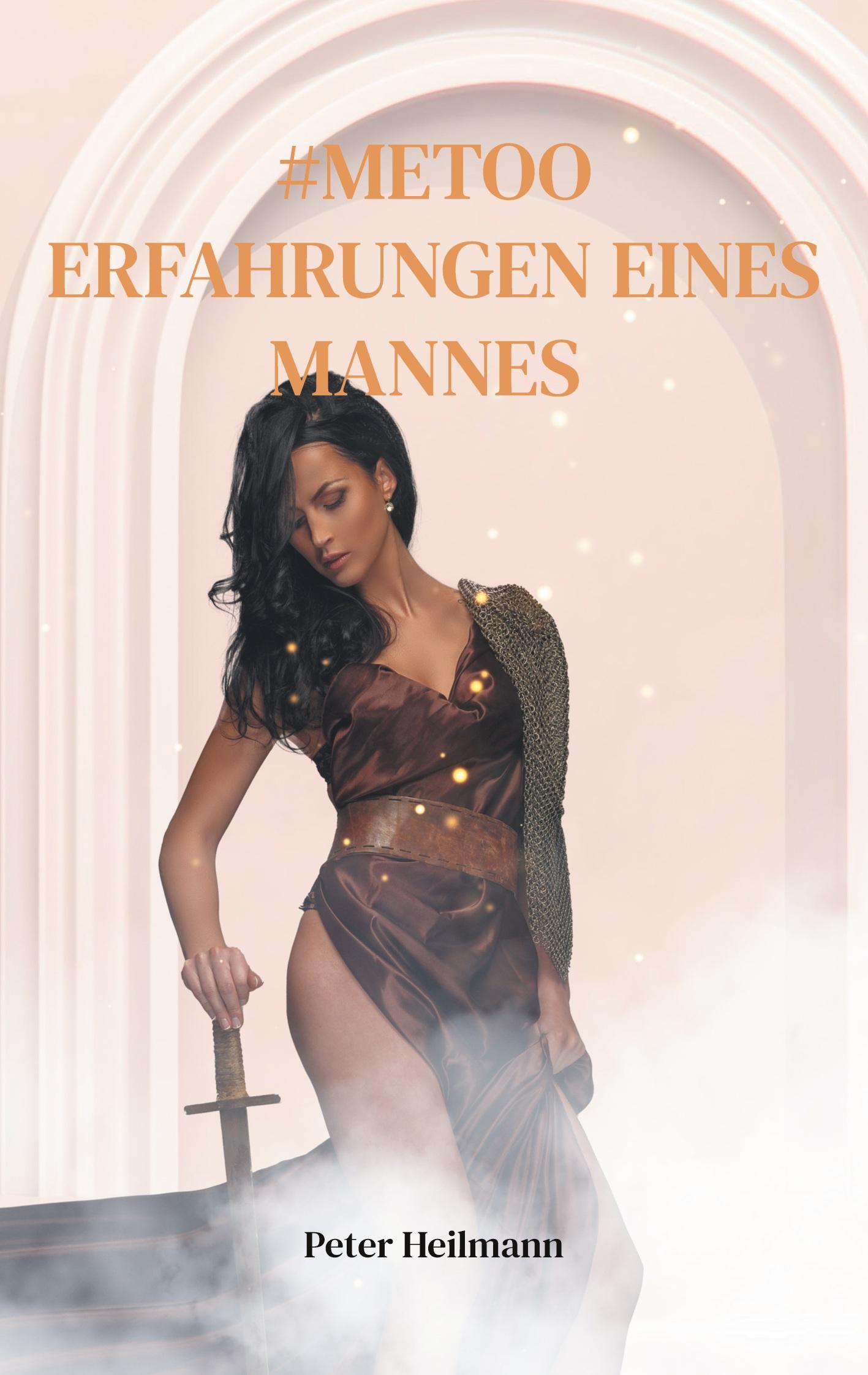 Cover: 9783839136850 | #MeToo Erfahrungen eines Mannes | Peter Heilmann | Taschenbuch | 2025