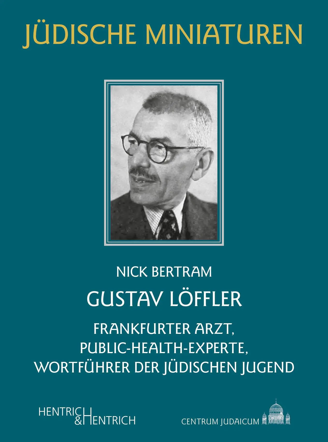 Cover: 9783955656850 | Gustav Löffler | Nick Bertram | Taschenbuch | Jüdische Miniaturen