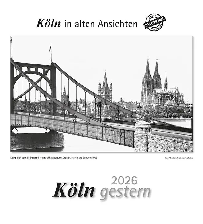 Cover: 9783961666850 | Köln gestern 2026 | Köln in alten Ansichten | Kalender | 13 S. | 2026